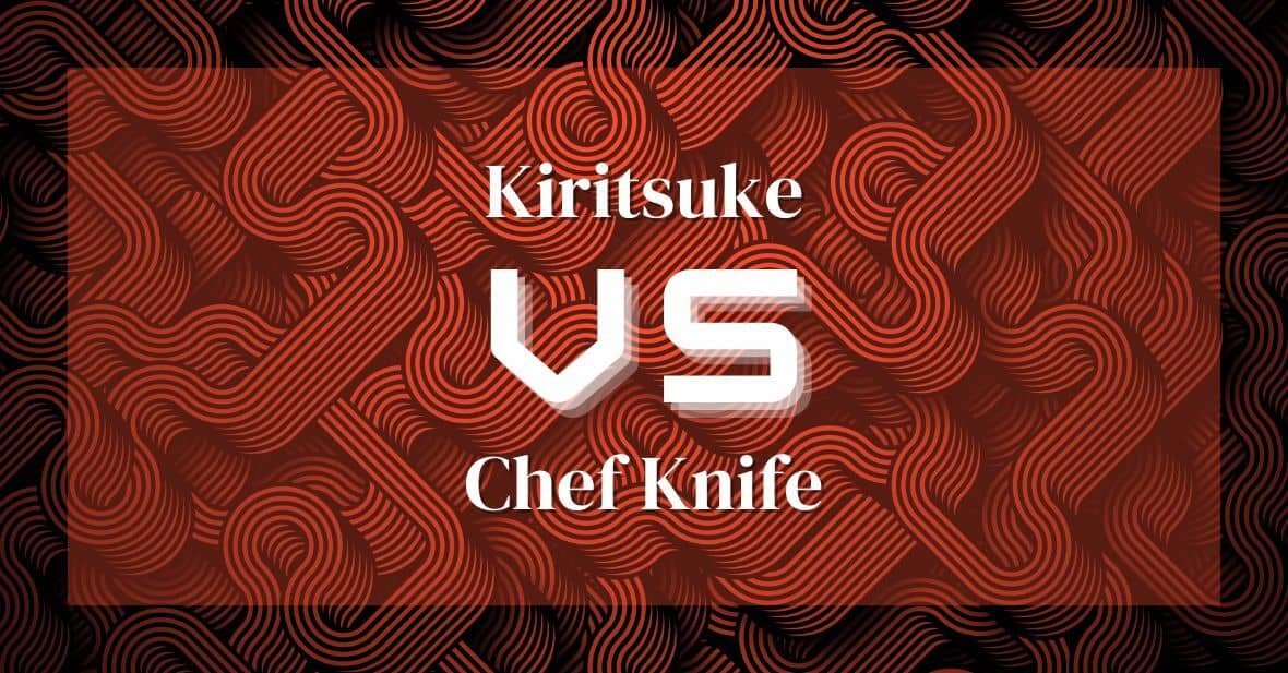 Kiritsuke vs chef knife