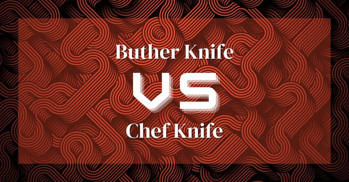 butcher knife vs chef knife
