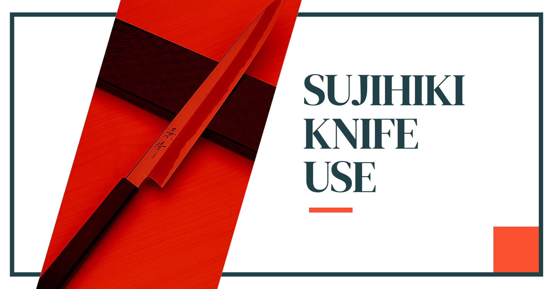 Sujihiki Knife Use