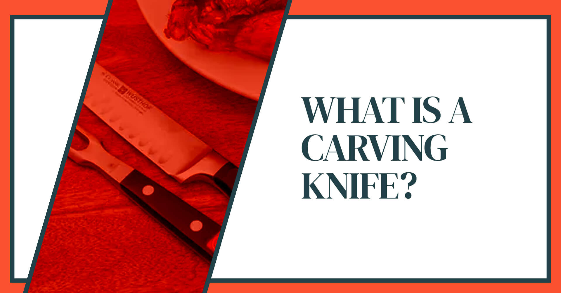 what is a Carving Knife