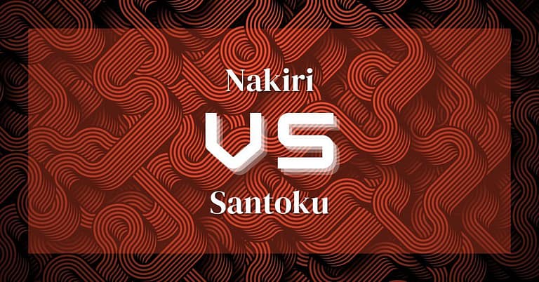 Nakiri vs Santoku: Battle of the Versatile Japanese Knives